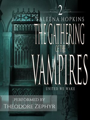 cover image of The Gathering of the Vampires